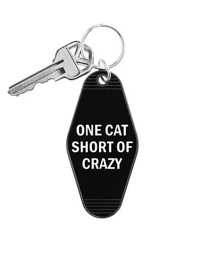 One Cat Short of Crazy Keychain